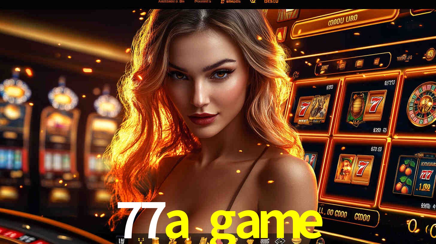 Cassino ao Vivo no 77a game