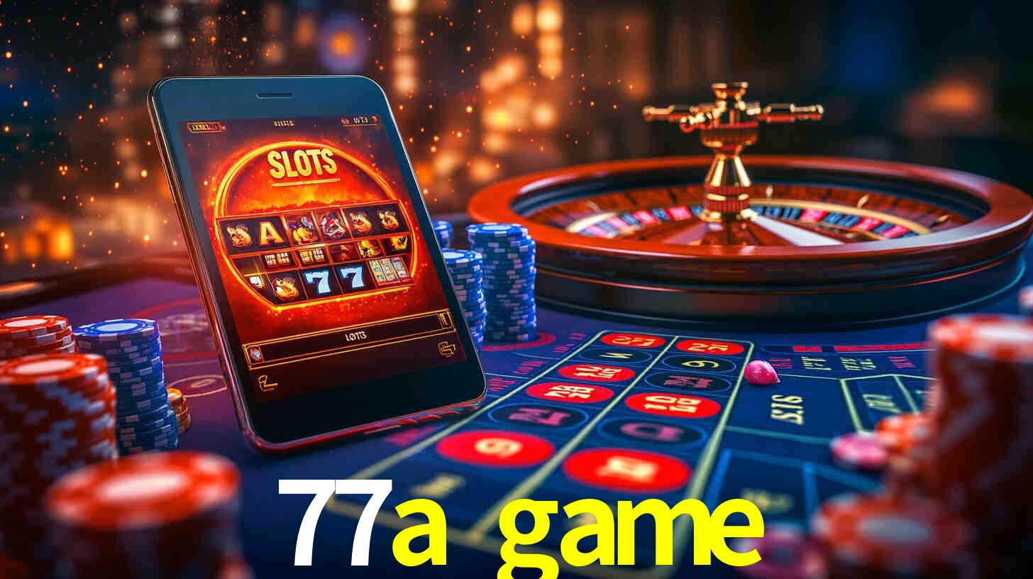 Slots Favoritos no 77a game