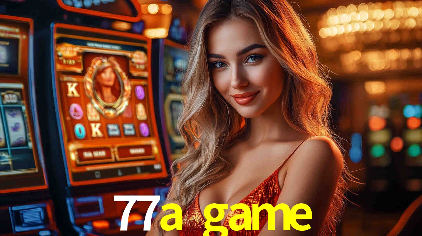 Slots Exclusivos no 77a game